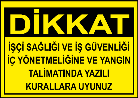 Dikkat Uyarı Levhası / 10 Adet