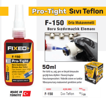 Fixed F151 Pro-Tight Boru Sızdırmazlık Sıvı Teflon Orta Kuvvet 250 ML