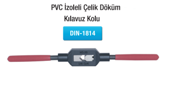 MAIER PVC İzoleli Çelik Döküm Kılavuz Kolu (DIN-1814)