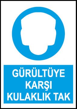 Gürültüye Karşı Kulaklık Tak Uyarı Levhası / 10 Adet