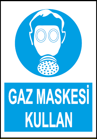 Gaz Maskesi Kullan Uyarı Levhası / 10 Adet
