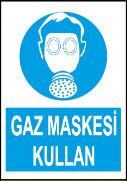 Gaz Maskesi Kullan Uyarı Levhası / 10 Adet