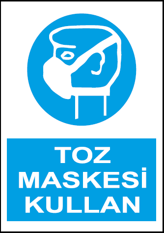 Toz Maskesi Kullan Uyarı Levhası / 10 Adet