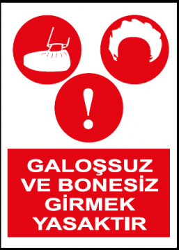 Galoşsuz ve Bonesiz Girmek Yasaktır Uyarı Levhası / 10 Adet