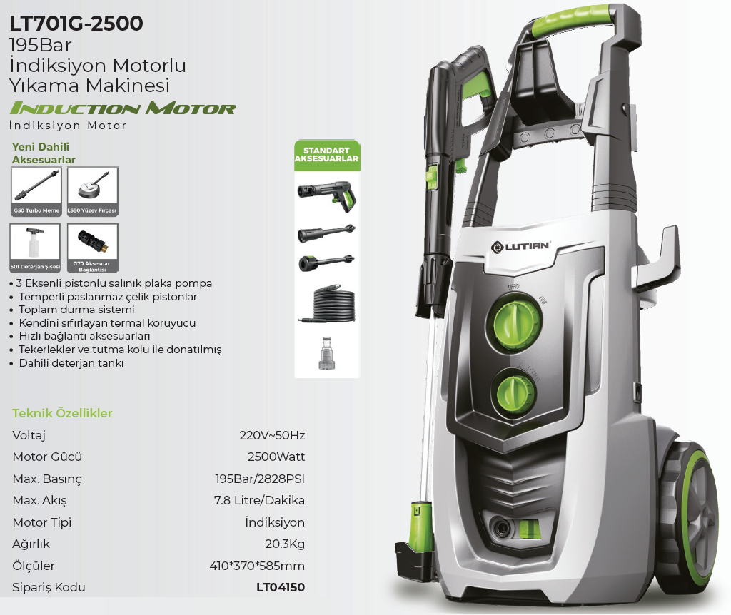 LUTİAN LT701G-2500 Aksesuarlı 195 BAR Elektrikli Basınçlı Yıkama Makinası İndiksüyon Motor (Kömürsüz) 220 Volt - 2500 Watt