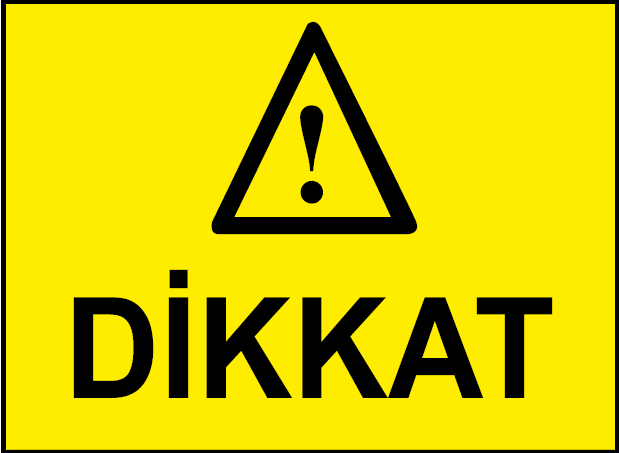 Dikkat Uyarı Levhası / 10 Adet