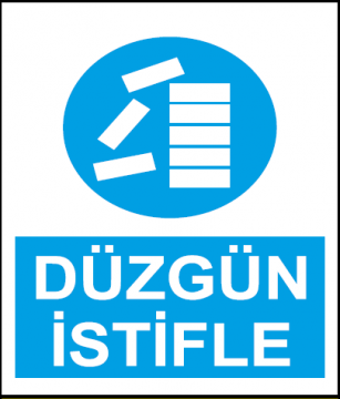 Düzgün İstifle Uyarı Levhası / 10 Adet
