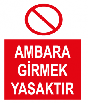 Ambara Girmek Yasaktır Uyarı Levhası / 10 Adet