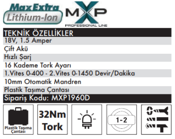 MAX EXTRA MXP1960D - 32 Nm Akülü Darbeli Matkap Vidalama 18 Volt - 1.5 Amper