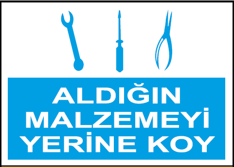 Aldığın Malzemeyi Yerine Koy Uyarı Levhası / 10 Adet