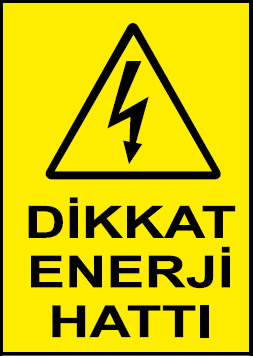 Dikkat Enerji Hattı Uyarı Levhası / 10 Adet