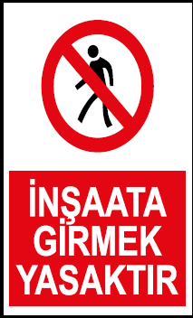 Dikkat Şantiye Sahası Uyarı Levhası / 10 Adet
