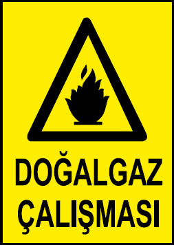 Doğalgaz Çalışması Uyarı Levhası / 10 Adet